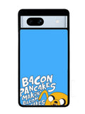 Adventure Time Bacon Pancakes Google Pixel 7A Case