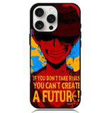 Luffy One Piece Quote Case iPhone 16 Pro Max BC1163
