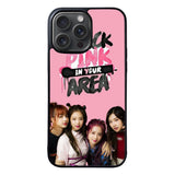 Blackpink In Your Area Case iPhone 15 Pro Max BC0971