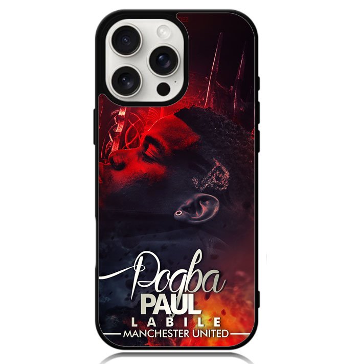 Paul Pogba Manchester United Z4267 iPhone 16 Pro Max Case