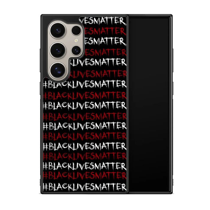 black lives matter X01576 Samsung Galaxy S25 Ultra 5G Case