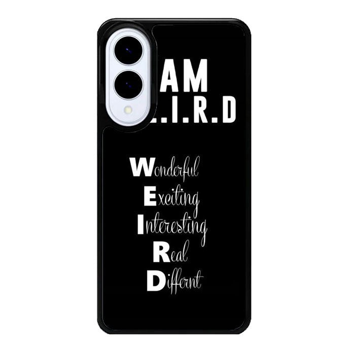 Im Weird Quote X02226 Samsung Galaxy S25 Edge Case