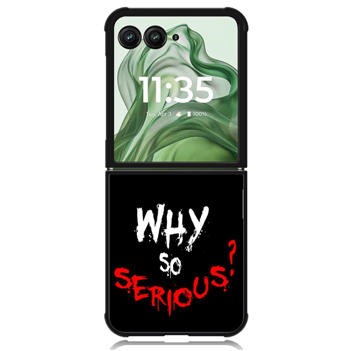why so serious X02224 Motorola Moto Razr+ Plus 2024/2025 Case, Motorola Razr 50 Ultra/50s Ultra Case
