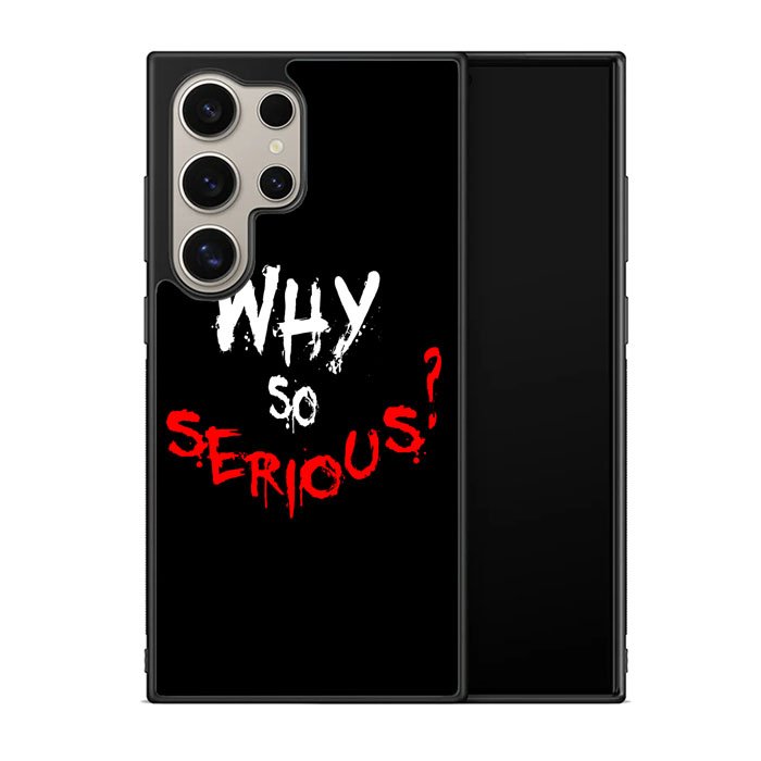 why so serious X02224 Samsung Galaxy S25 Ultra 5G Case