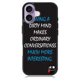 having a dirty mind quotes X3631 iPhone 17 Case