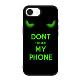 Dont Touch My Phone X4272 iPhone 17e Case