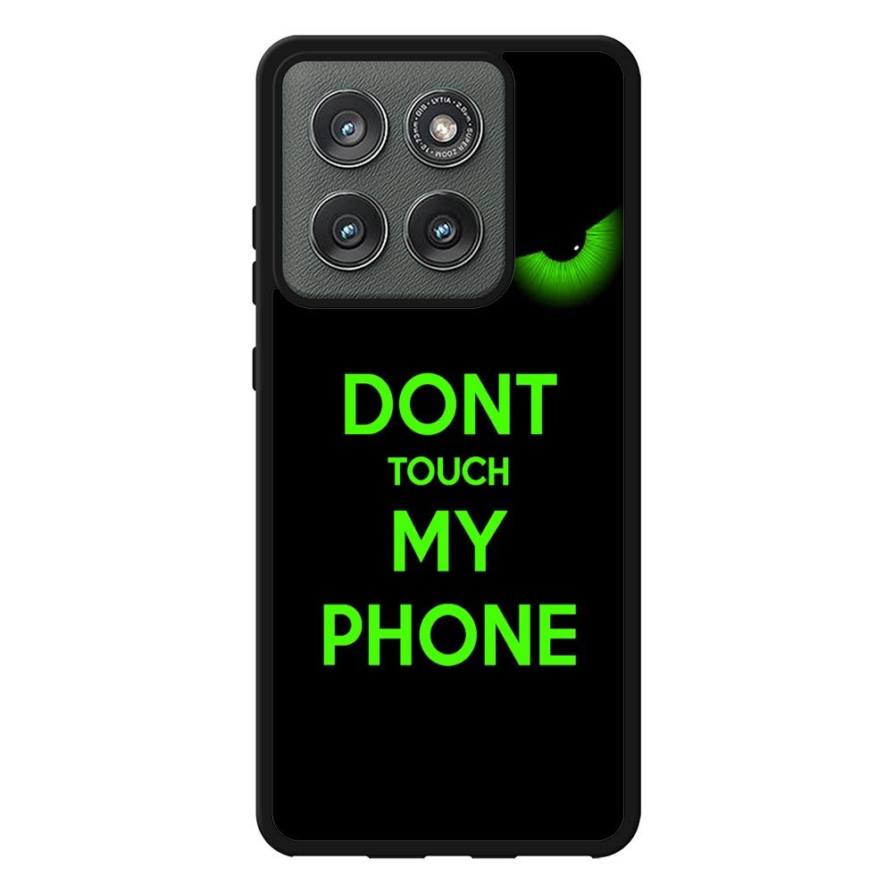 Dont Touch My Phone X4272 Motorola Moto Edge 2025 Case