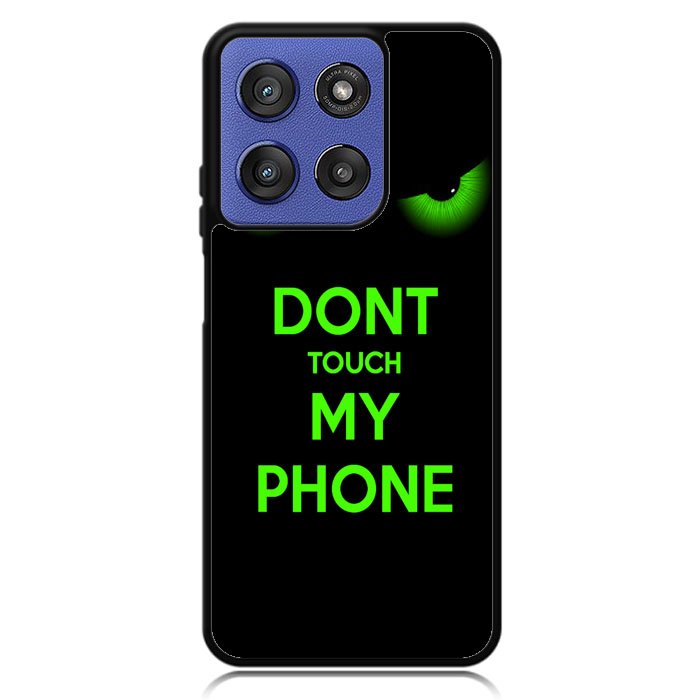 Dont Touch My Phone X4272 Motorola Moto G Stylus 5G 2025 Case