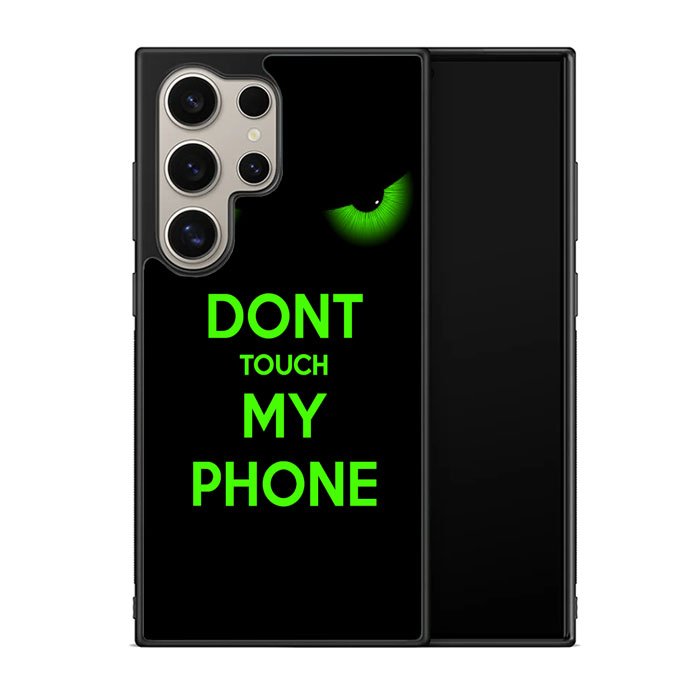 Dont Touch My Phone X4272 Samsung Galaxy S25 Ultra 5G Case