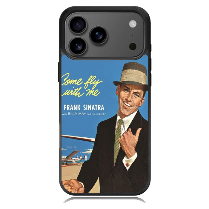 Frank Sinatra Nothing but the best X4646 iPhone 17 Pro Max Case