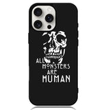 monsters are human Case iPhone 16 Pro Max BC0179