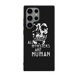 monsters are human Case Samsung Galaxy S25 Ultra 5G BC0179