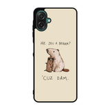 Are You a Beaver Cuz Dam Case Samsung Galaxy A07 BC0150