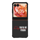 You're My Person Motorola Moto Razr 2025/2024 , Moto Razr 60/50 Case BC0317
