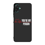 You're My Person Case Samsung Galaxy A07 BC0317