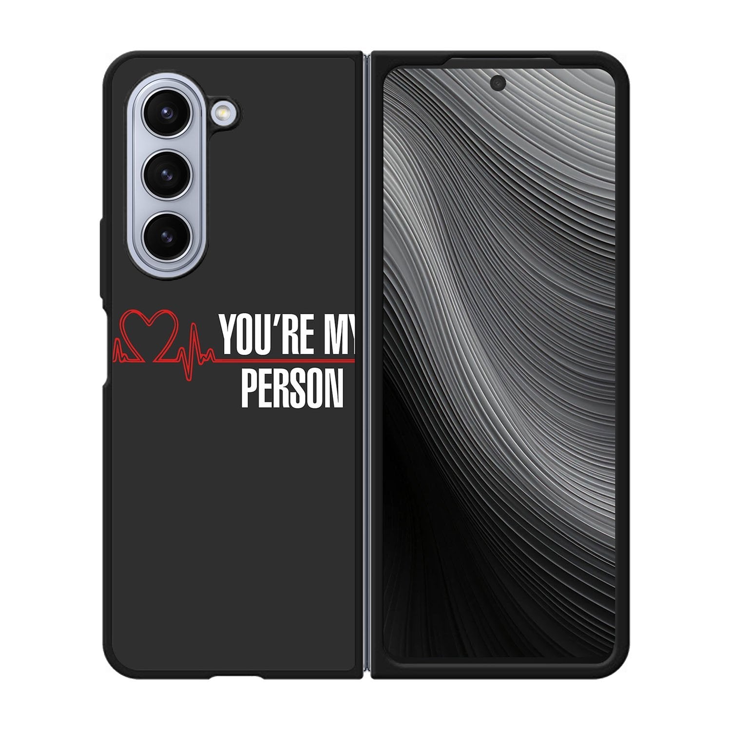 You're My Person Case Samsung Galaxy z Fold 5 5G BC0317