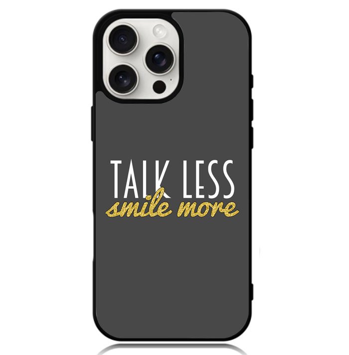 Talk Less Smile More Hamilton Case iPhone 16 Pro Max BC0230