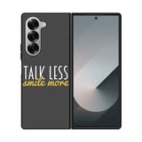 Talk Less Smile More Hamilton Case Samsung Galaxy Z Fold 6 5G BC0230