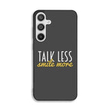 Talk Less Smile More Hamilton Samsung Galaxy A26 5G Case BC0230