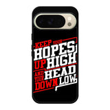 Keep Hopes High And Head X0052 Google Pixel 10 Pro Case