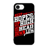 Keep Hopes High And Head X0052 iPhone 17e Case