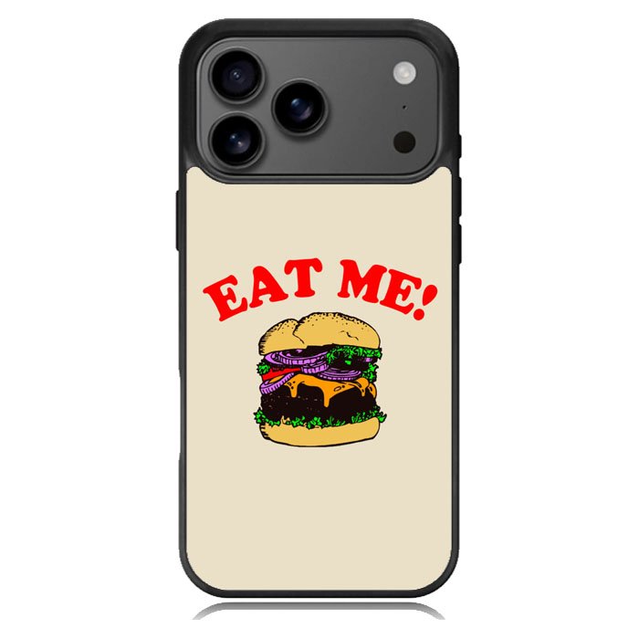 Eat Me Cheeseburger iPhone 17 Pro Case BC0483