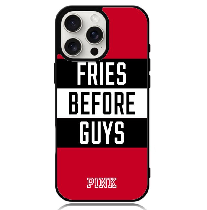 Fries before guys X5722 iPhone 16 Pro Case