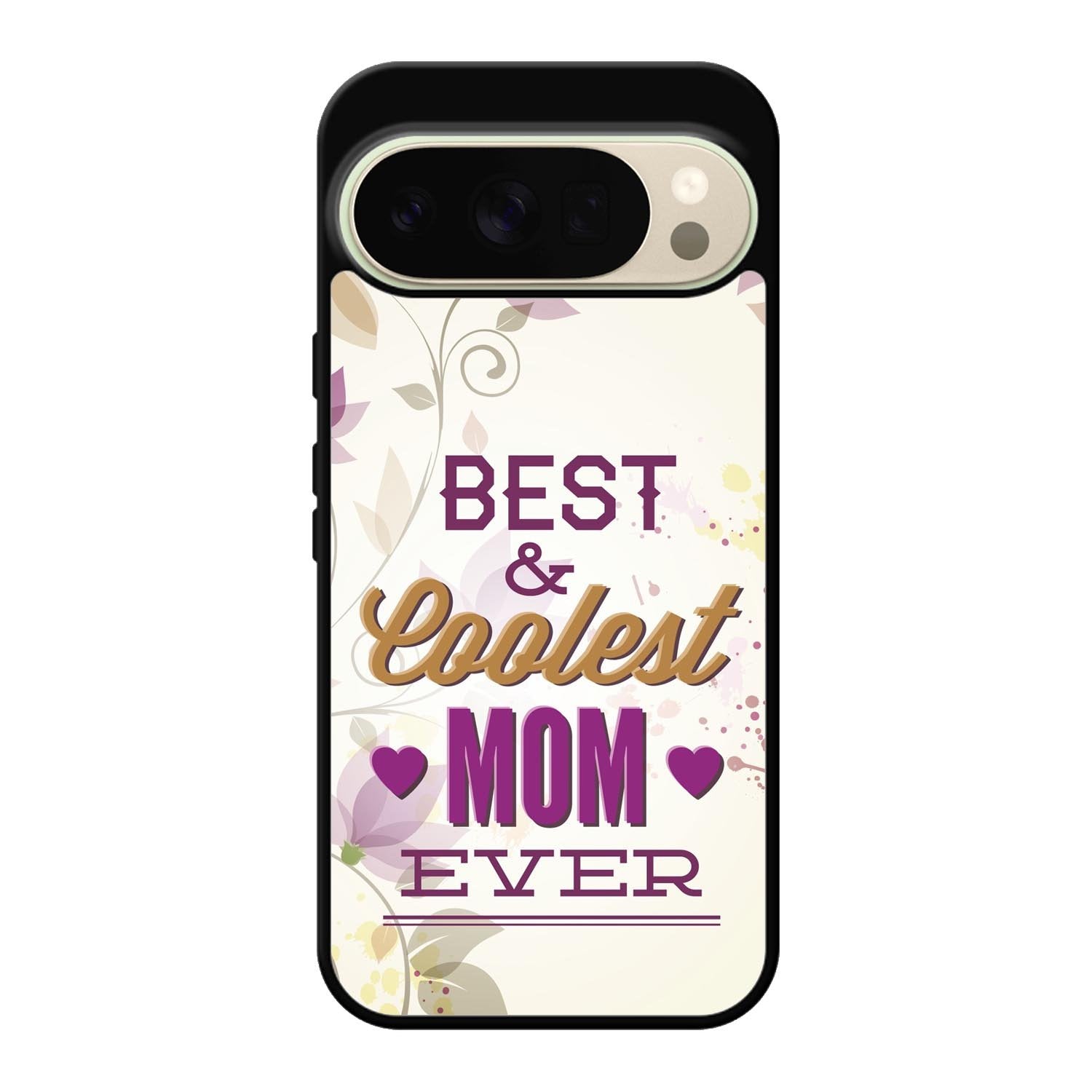 Best Mom Ever X5755 Google Pixel 10 Pro Case