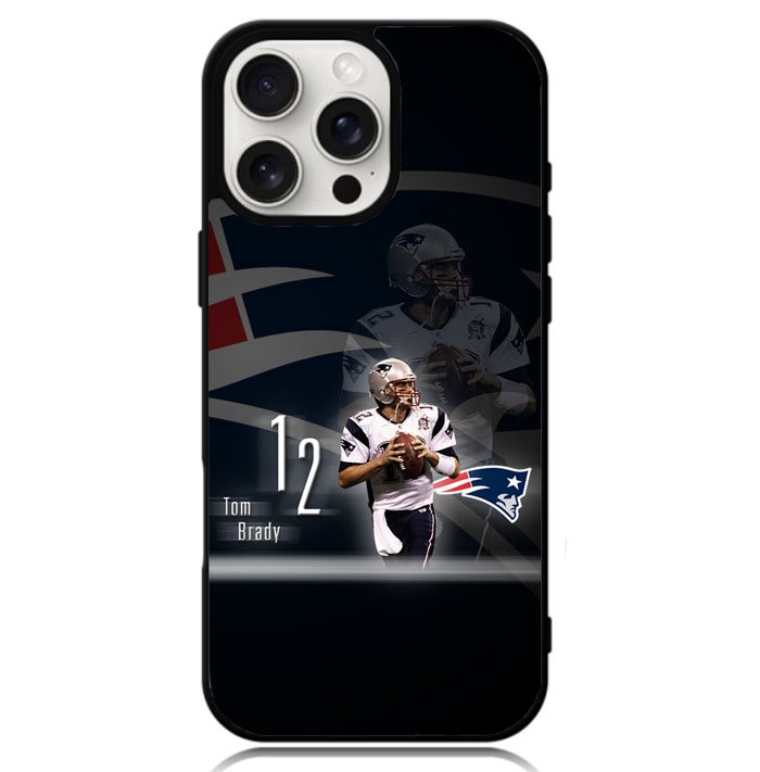 Tom Brady New England Patriots Case iPhone 16 Pro Max BC0576