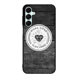 Work Hard Play Hard Samsung Galaxy A16 Case BC0577