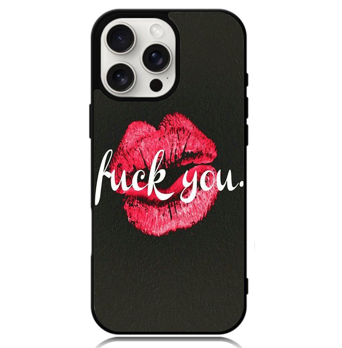 Fuck You Case iPhone 16 Pro Max BC0742