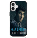 Shawn Mendes Treat You Better Case iPhone 16 BC0800