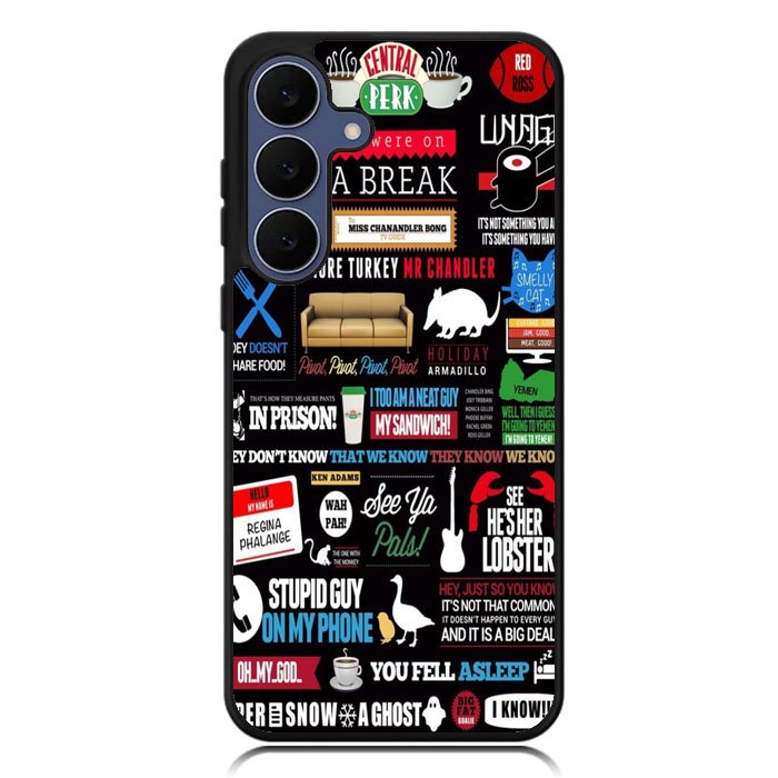 Friends TV Art Quote Cute Parody Samsung Galaxy S25 FE Case BC2217