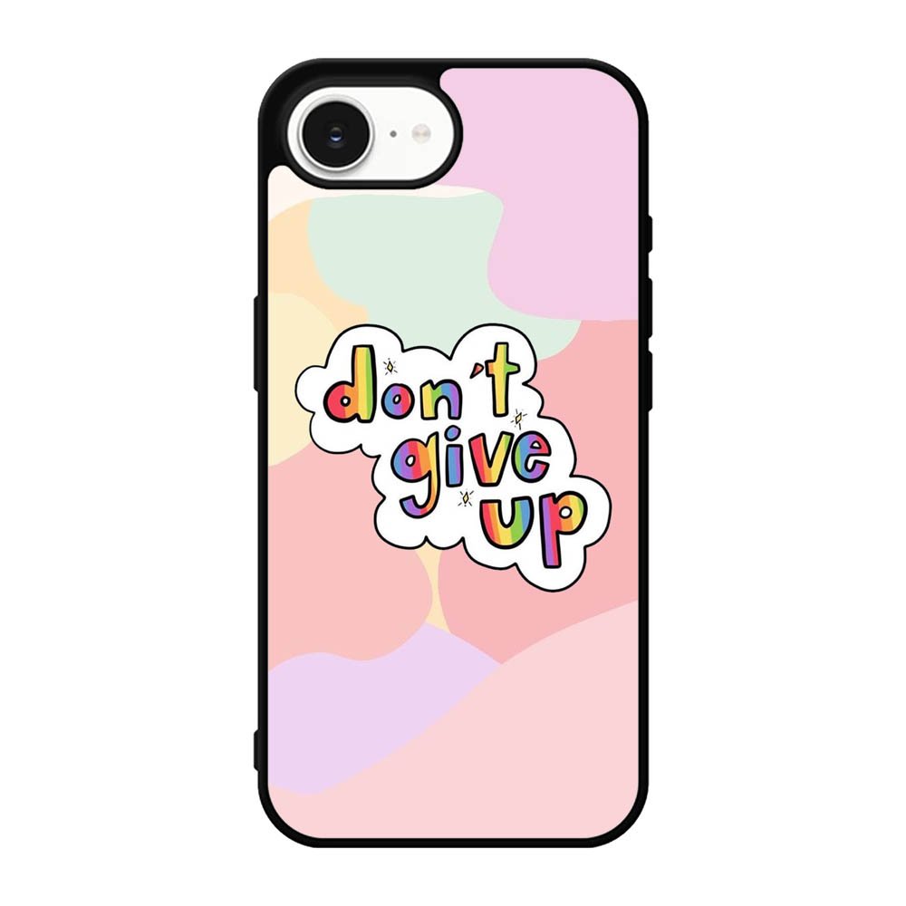 Dont give up iPhone 17e Case FE0214