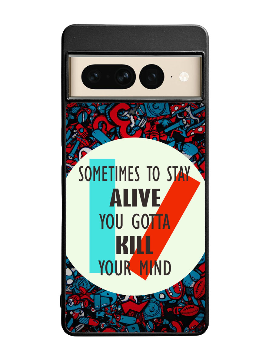 Twenty One Pilots Quote Google Pixel 7 Pro Case