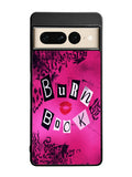 Burn Book Mean Girls Google Pixel 7 Pro Case