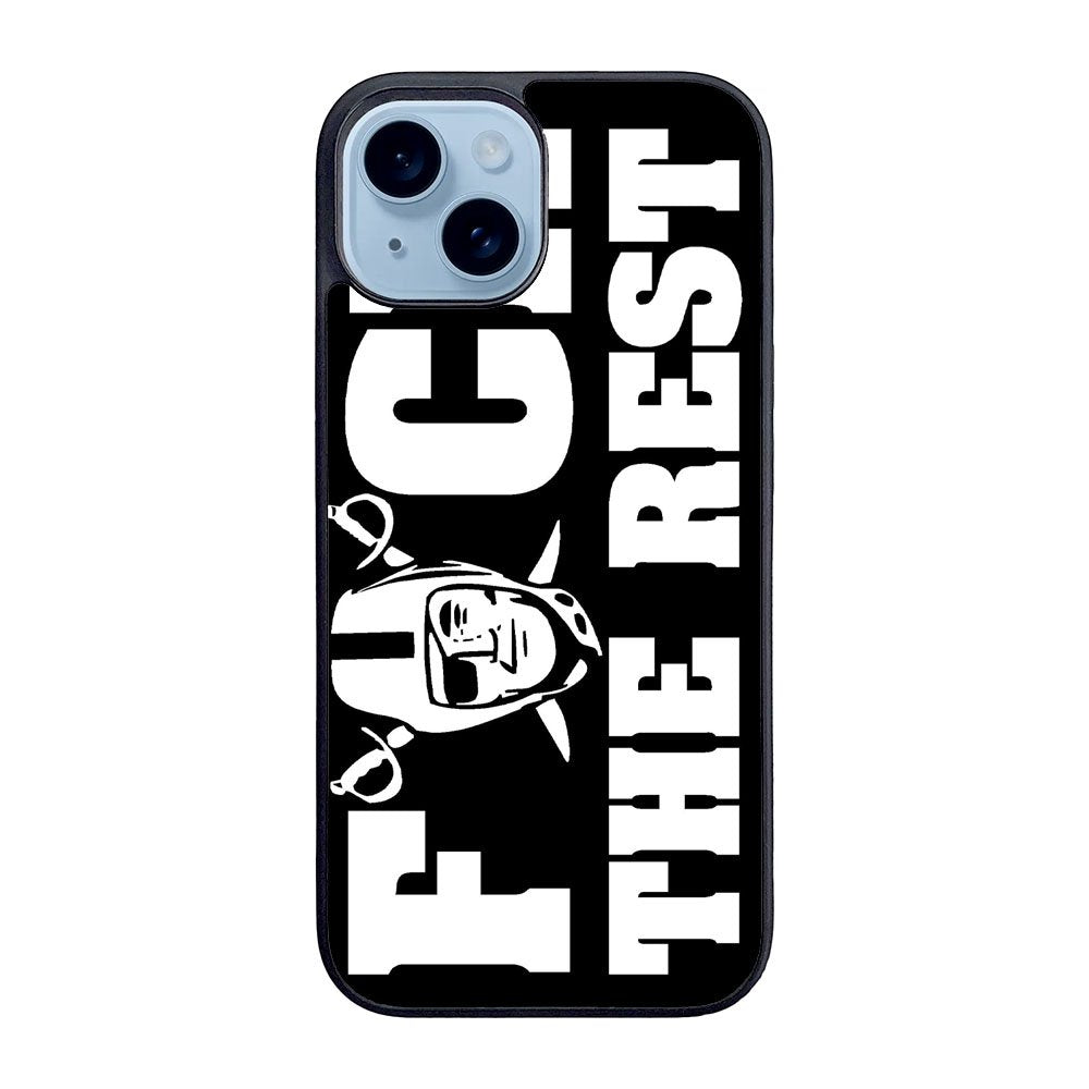 Oakland Raiders NFL Fuck The Rest Case iPhone 15 BC1811
