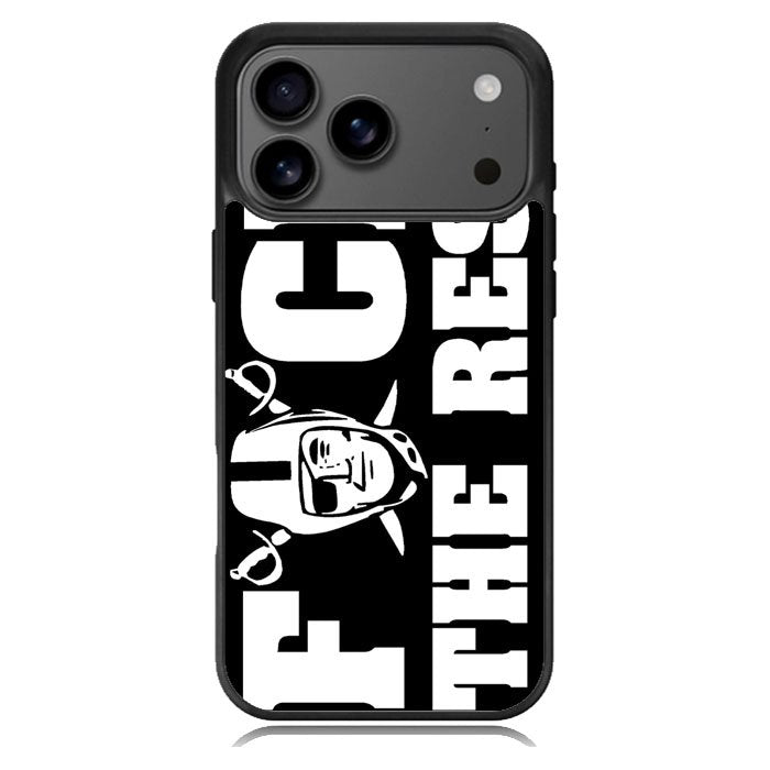 Oakland Raiders NFL Fuck The Rest iPhone 17 Pro Max Case BC1811