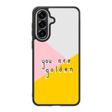 you are golden X00827 Samsung Galaxy A57 Case