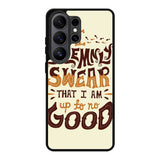 Harry Potter quote I Solemnly Swear That I Am Up To No Good X1072 Samsung Galaxy S26 Ultra Case