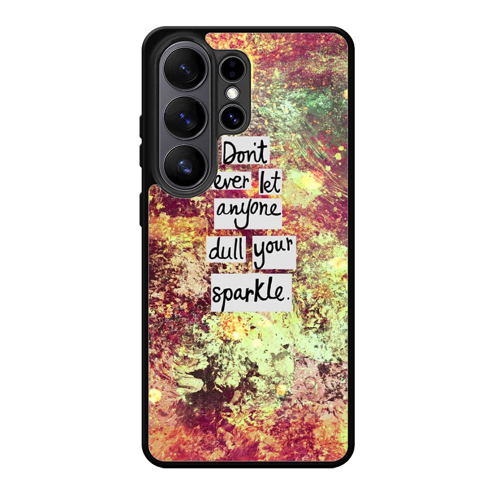 Inspirational Quote sparkle X1218 Samsung Galaxy S26 Ultra Case