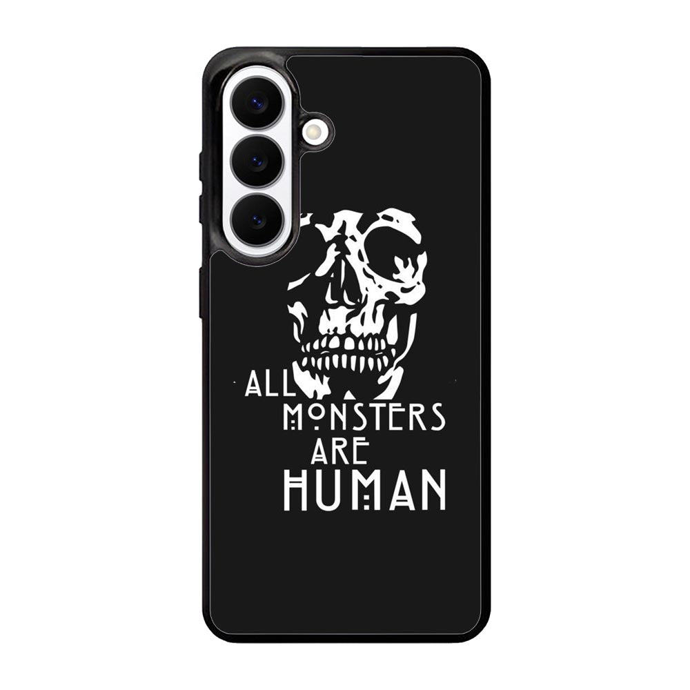 monsters are human Samsung Galaxy S26 Plus Case BC0179