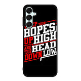 Keep Hopes High And Head X0052 Samsung Galaxy A15 5G Case