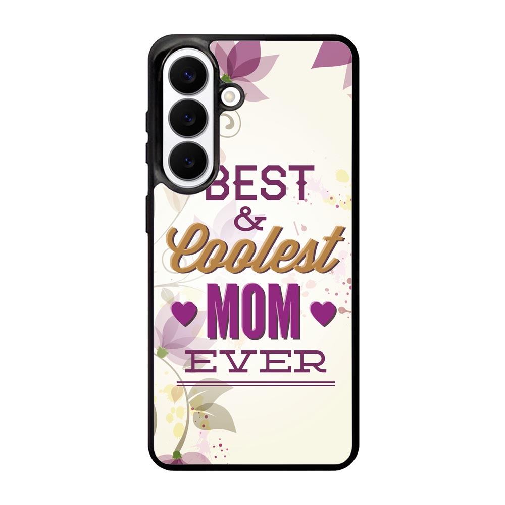 Best Mom Ever X5755 Samsung Galaxy S26 Case