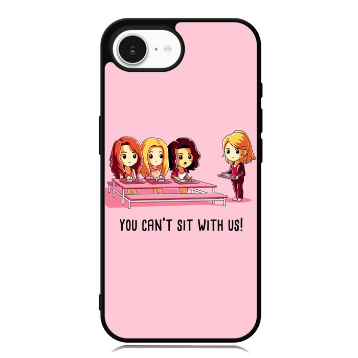 You Cant Sit With Us X5733 iPhone 16e Case
