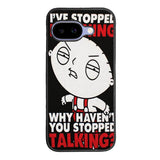 Family Guy Stewie Quote B0207 Google Pixel 10A Case BC1965