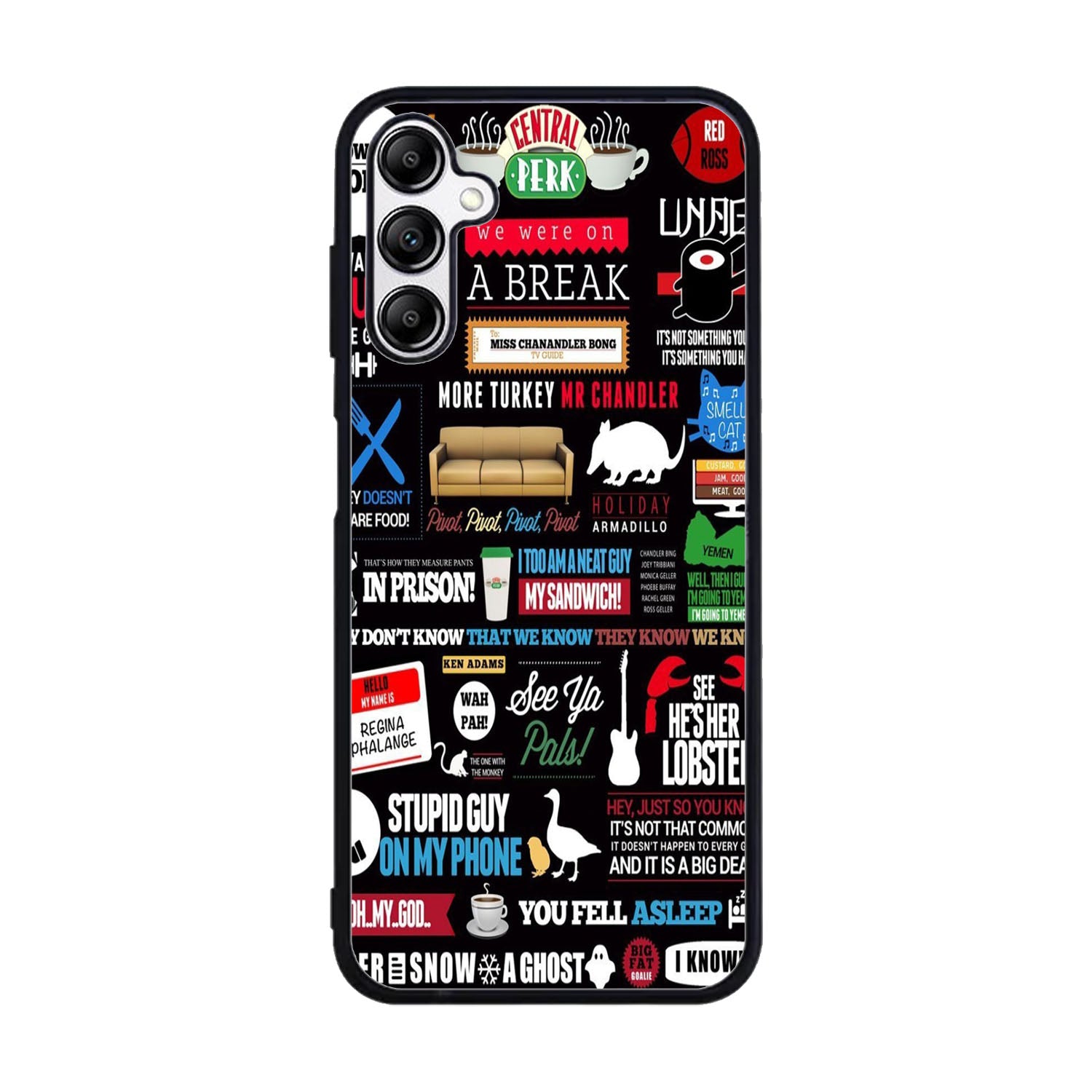 Friends TV Art Quote Cute Parody Case Samsung Galaxy A15 BC2217