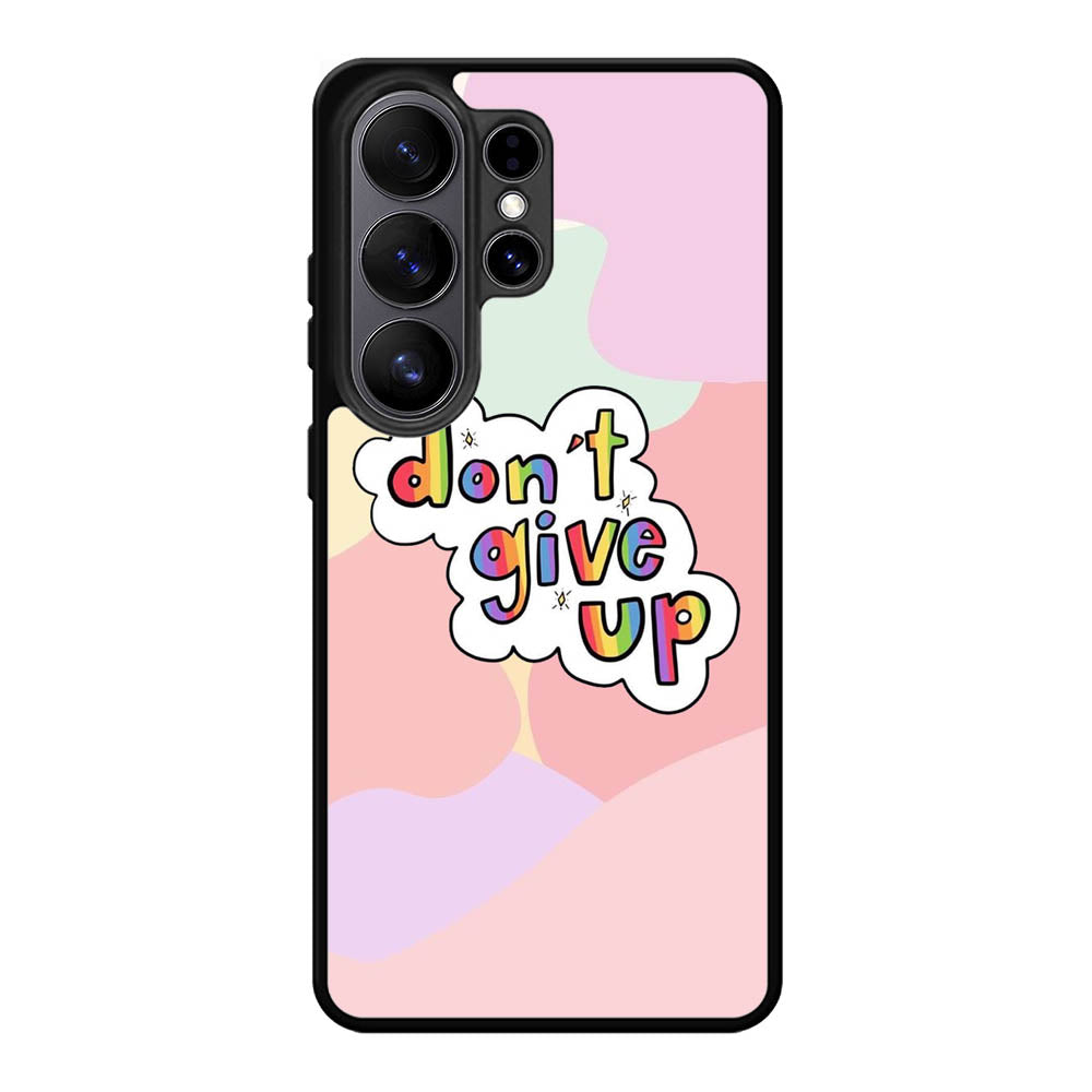 Dont give up Samsung Galaxy S26 Ultra Case FE0214
