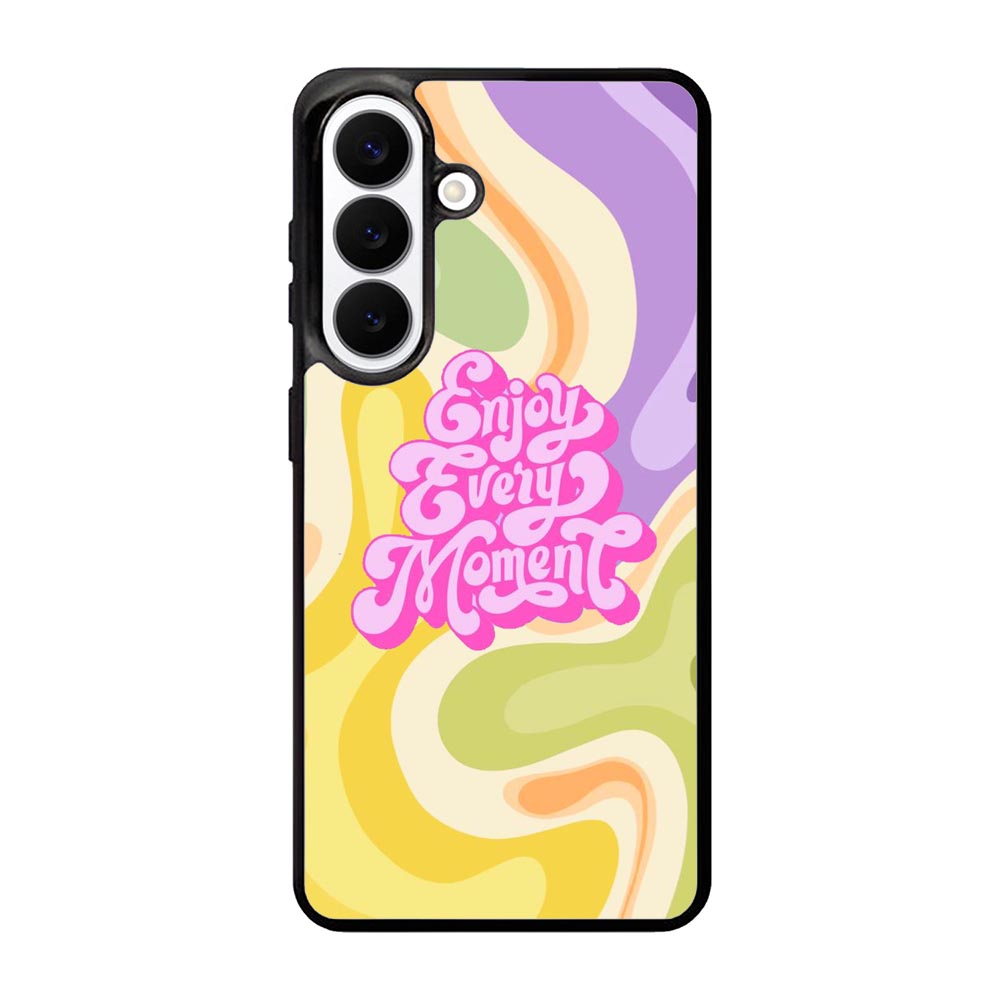 Enjoy every moment Samsung Galaxy S26 Case FE0240