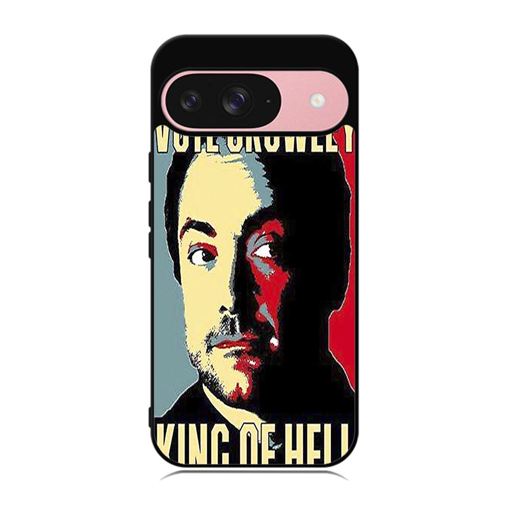 Vote Crowley KING OF HELL Case Google Pixel 9 BC2946